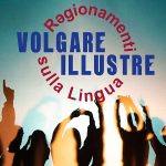 Volgare Illustre conclude la seconda edizione