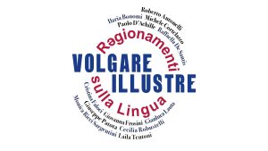 Volgare Illustre / Giornate di Studi / 2° edizione